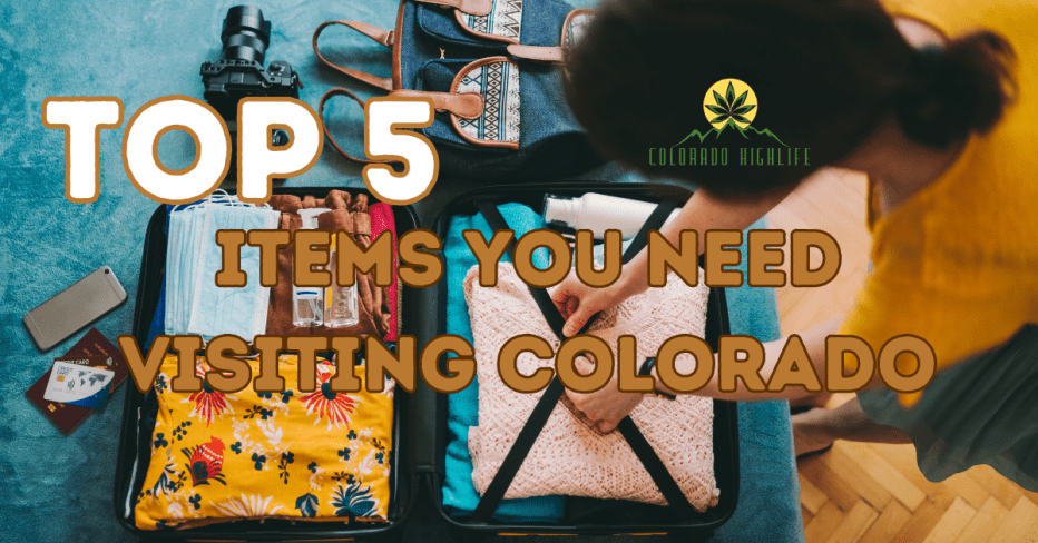 Top 5 Items You Need Visiting Colorado