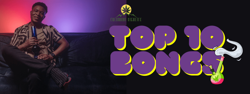 top 10 bongs banner