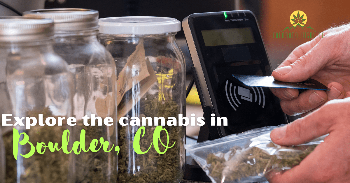 cannabis dispensaries in Boulder colorado