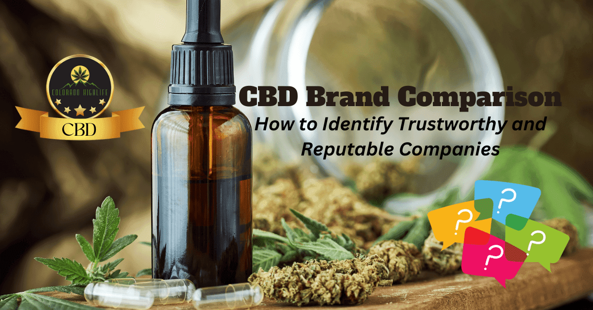 CBD Brand Comparison How to Identify Trustworthy and Reputable