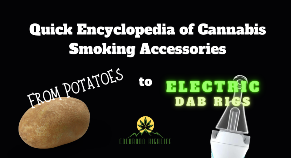 Quick Encyclopedia of Cannabis Smoking Accessories