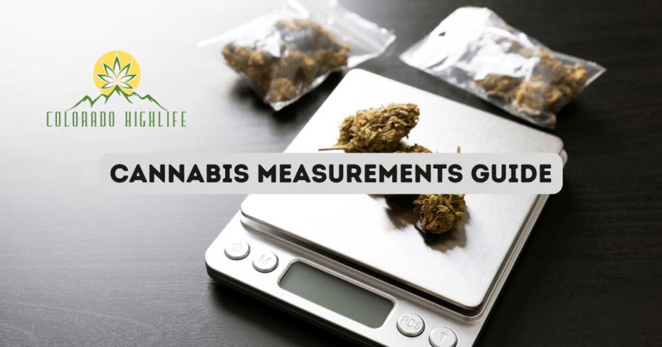 Cannabis Measurements Guide