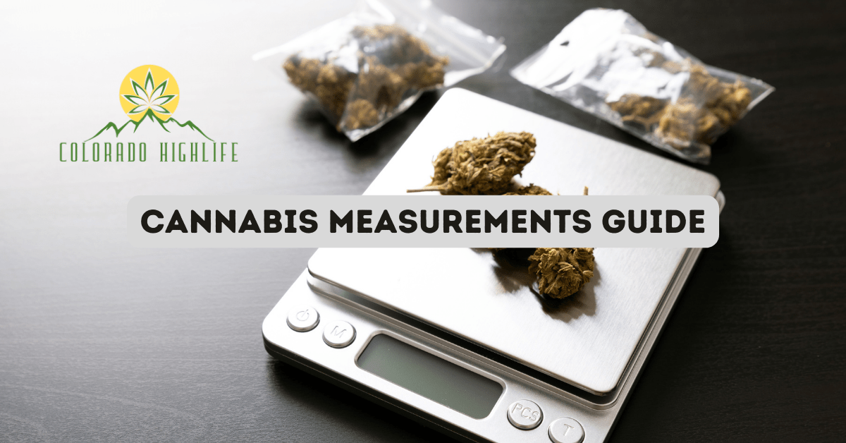 Cannabis Measurements Guide: Weed Quantities, Weights & Prices ⋆ ...