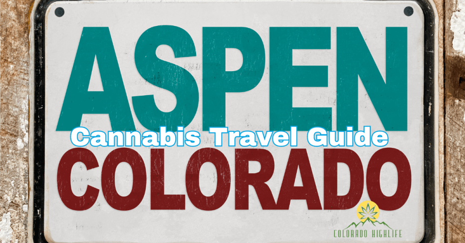 aspen marijuana travel guide